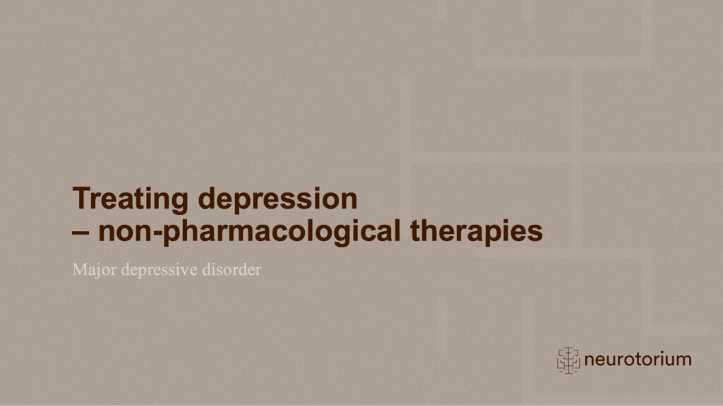 Treating depression – non-pharmacological therapies